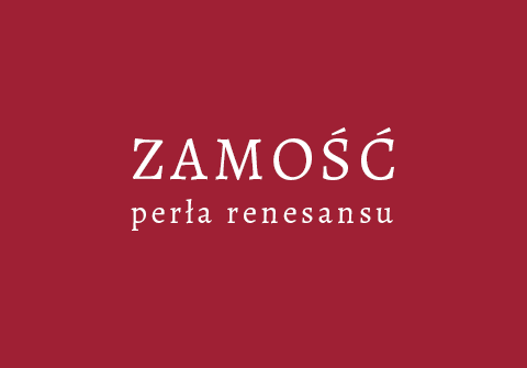 Zamość perła renesansu